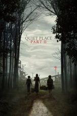 Nonton A Quiet Place Part II 2021 Subtitle Indonesia