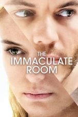 Nonton Film The Immaculate Room 2022 Subtitle Indonesia
