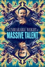 Nonton The Unbearable Weight of Massive Talent 2022 Subtitle Indonesia