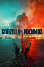 Nonton Godzilla vs Kong 2021 Subtitle Indonesia
