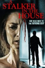 Nonton Film A Stalker in the House 2021 Subtitle Indonesia