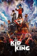 Nonton Film The Kid Who Would Be King 2019 Subtitle Indonesia