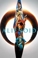 Nonton Film Alienoid 2022 Subtitle Indonesia