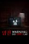 Nonton Film Warning: Do Not Play Subtitle Indonesia
