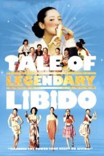 Nonton Film A Tale of Legendary Libido Subtitle Indonesia