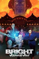 Nonton Film Bright: Samurai Soul Subtitle Indonesia