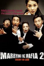 Nonton Film Marrying the Mafia 2: Enemy-in-Law Subtitle Indonesia