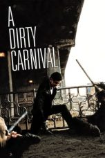 Nonton Film A Dirty Carnival Subtitle Indonesia