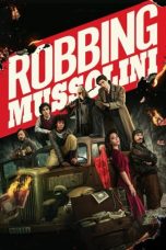 Nonton Film Robbing Mussolini Subtitle Indonesia