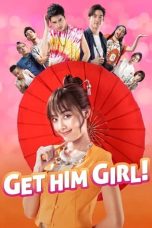 Nonton Film Get Him Girl! (Sompoy) Subtitle Indonesia