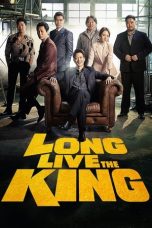 Nonton Film Long Live the King Subtitle Indonesia