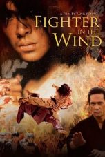 Nonton Film Fighter in the Wind Subtitle Indonesia