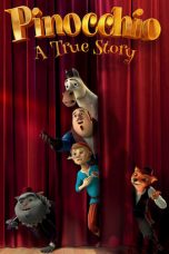 Nonton Film Pinocchio: A True Story Subtitle Indonesia