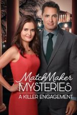 Nonton Film MatchMaker Mysteries: A Killer Engagement Subtitle Indonesia