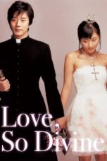 Nonton Film Love So Divine Subtitle Indonesia
