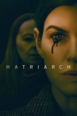 Nonton Film Matriarch Subtitle Indonesia