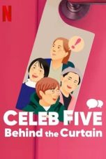 Nonton Film Celeb Five: Behind the Curtain Subtitle Indonesia