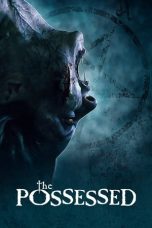 Nonton Film The Possessed Subtitle Indonesia