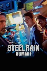 Nonton Film Steel Rain 2: Summit Subtitle Indonesia