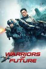 Nonton Film Warriors of Future Subtitle Indonesia