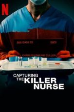 Nonton Film Capturing the Killer Nurse Subtitle Indonesia