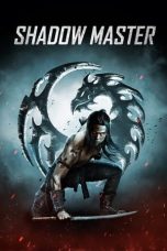 Nonton Film Shadow Master Subtitle Indonesia