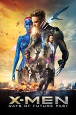 Nonton Film X-Men: Days of Future Past Subtitle Indonesia