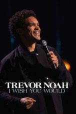 Nonton Film Trevor Noah: I Wish You Would Subtitle Indonesia