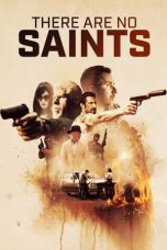 Nonton Film There Are No Saints Subtitle Indonesia