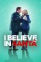 Nonton Film I Believe in Santa Subtitle Indonesia