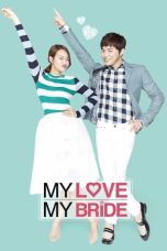 Nonton Film My Love, My Bride Subtitle Indonesia