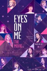 Nonton Film Eyes on Me: The Movie Subtitle Indonesia