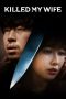 Nonton Film Killed My Wife Subtitle Indonesia