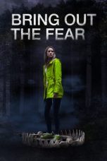 Nonton Film Bring Out the Fear Subtitle Indonesia