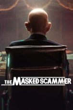 Nonton Film The Masked Scammer Subtitle Indonesia