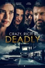 Nonton Film Crazy, Rich and Deadly Subtitle Indonesia