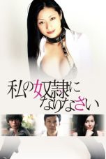 Nonton Film Be My Slave Subtitle Indonesia