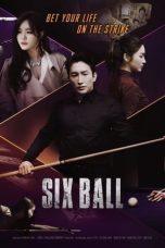 Nonton Film Six Ball Subtitle Indonesia