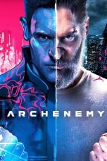 Nonton Film Archenemy Subtitle Indonesia