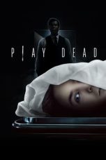 Nonton Film Play Dead Subtitle Indonesia