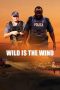 Nonton Film Wild Is the Wind Subtitle Indonesia