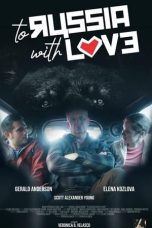 Nonton Film To Russia with Love Subtitle Indonesia