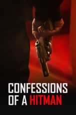 Nonton Film Confessions of a Hitman Subtitle Indonesia