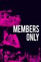 Nonton Film Members Only Subtitle Indonesia