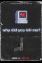 Nonton Film Why Did You Kill Me Subtitle Indonesia