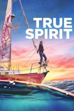 Nonton Film True Spirit Subtitle Indonesia