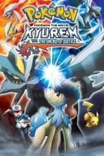 Nonton Film Pokémon the Movie: Kyurem vs. the Sword of Justice Subtitle Indonesia