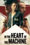 Nonton Film In the Heart of the Machine Subtitle Indonesia