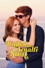 Nonton Film Under the Amalfi Sun Subtitle Indonesia