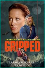 Nonton Film Gripped: Climbing the Killer Pillar Subtitle Indonesia